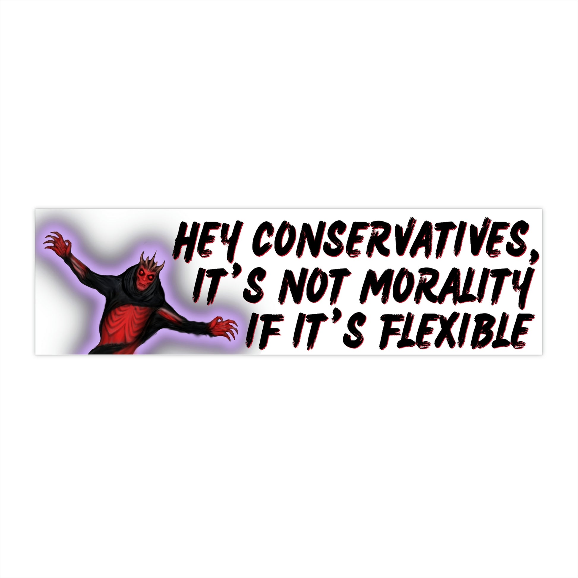 hey conservatives its not morality if its flexible