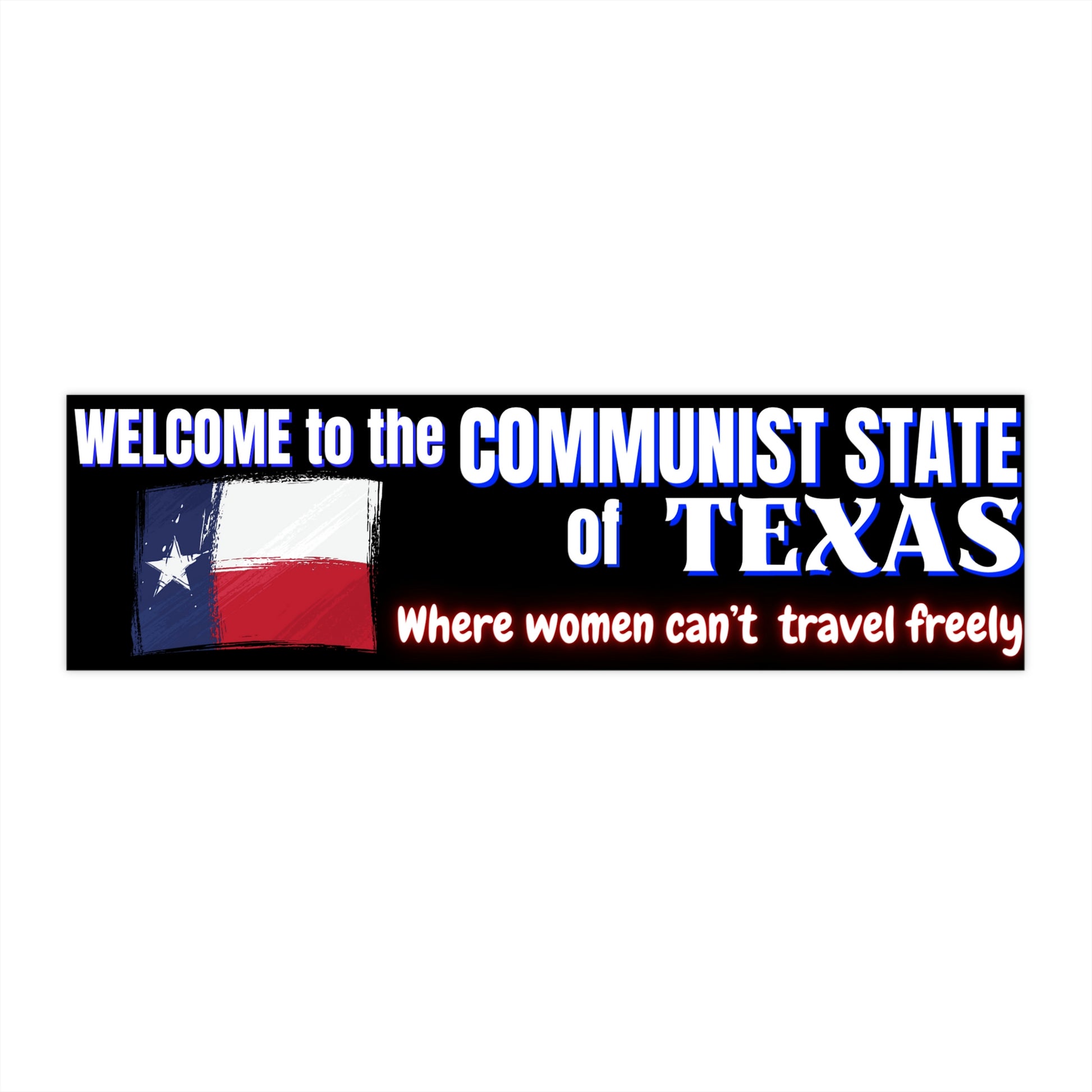 Welcome to communist state of texas where women cant travel freely